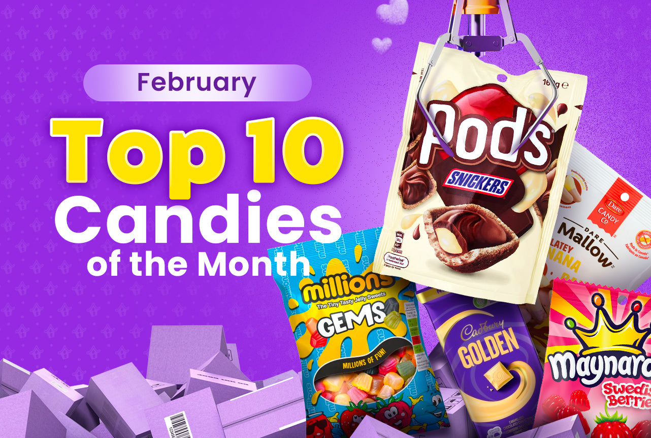 Top 10 Candies of The Month - February